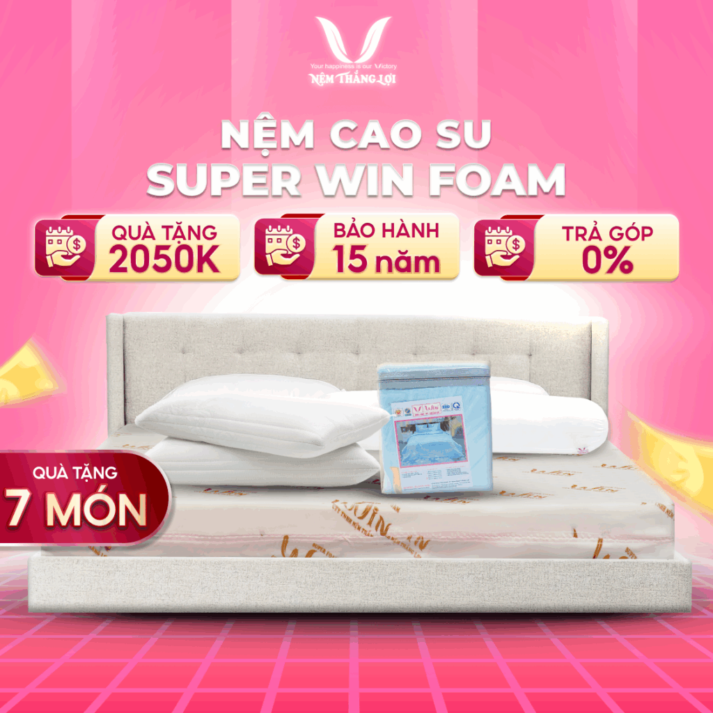 NỆM SUPER WIN FOAM THẮNG LỢI